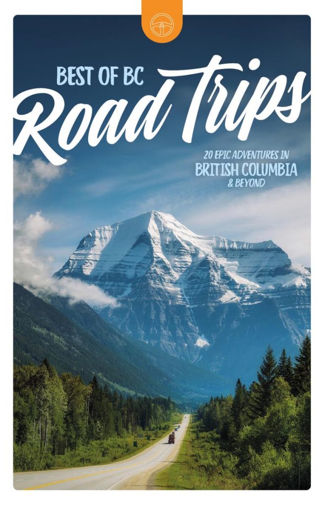 Best of BC Road Trips